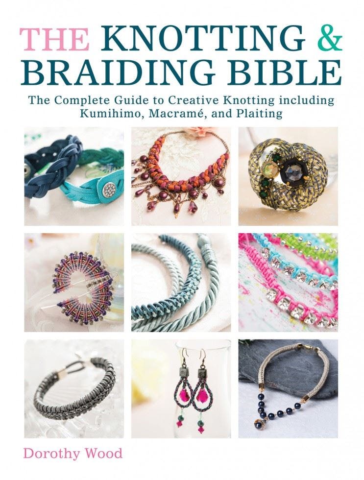 The Knotting & Braiding Bible: A complete creative guide to making knotted jewe - Image 10