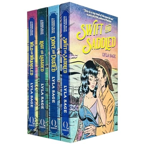 Various Publishers Blue Rebel Ranch Series 4 Books Collection Set By Lyla Sage (Done And Dusted, Swift And Saddled, Lost And Lassoed And Wild And Wrangled)