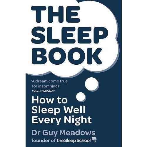 The Sleep Book How to Sleep Well Every Night By Dr Guy Meadows | Dr Guy Meadows - Image 18