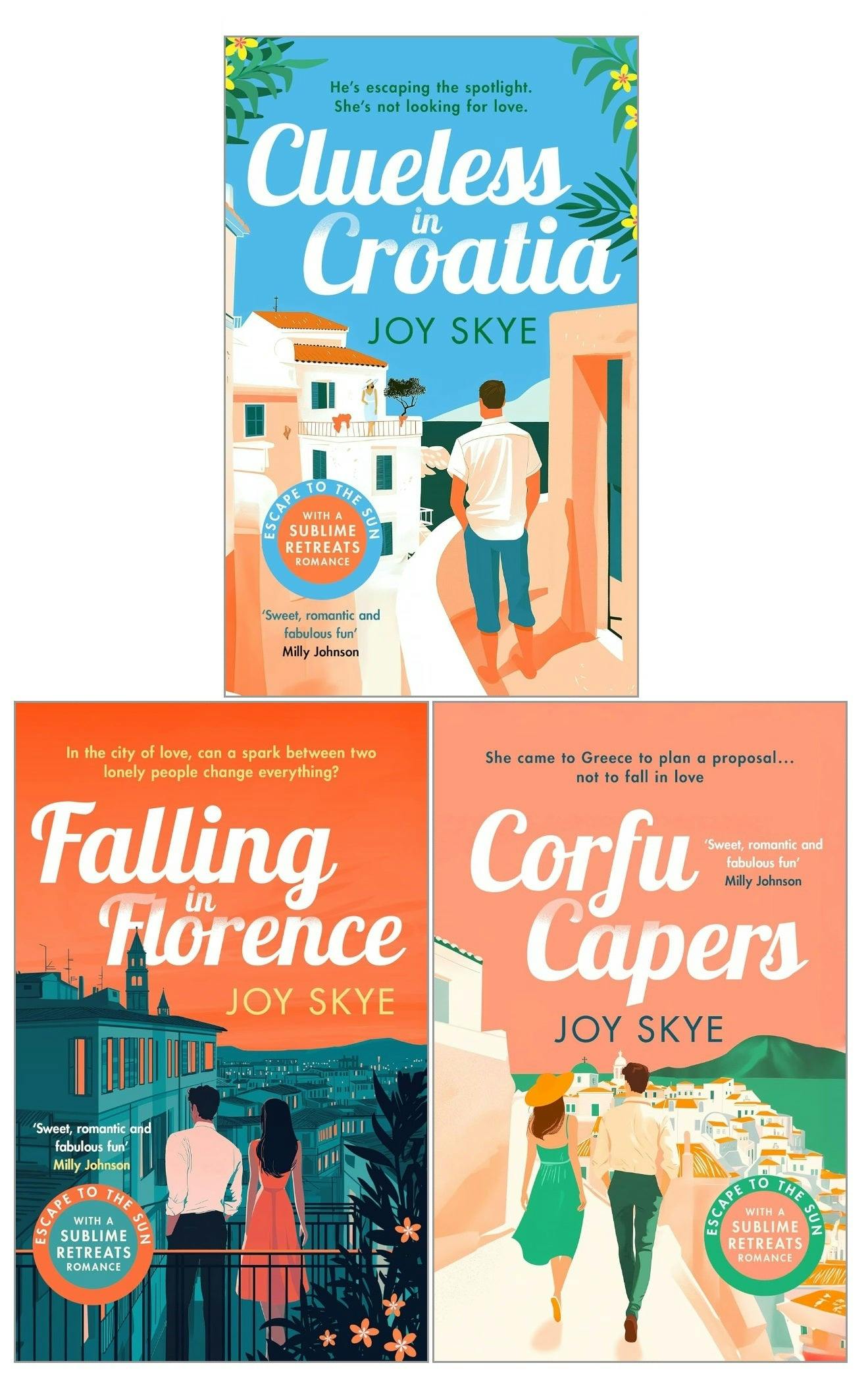 Various Publishers Sublime Retreats Romances 3 Books Collection Set By Joy Skye (Corfu Capers, Clueless In Croatia, Falling In Florence)