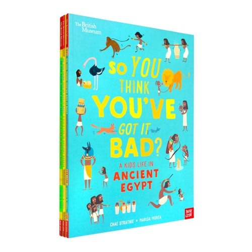 The British Museum So You Think Youve Got It Bad?  3 Book Kids | Chae Strathie - Image 4