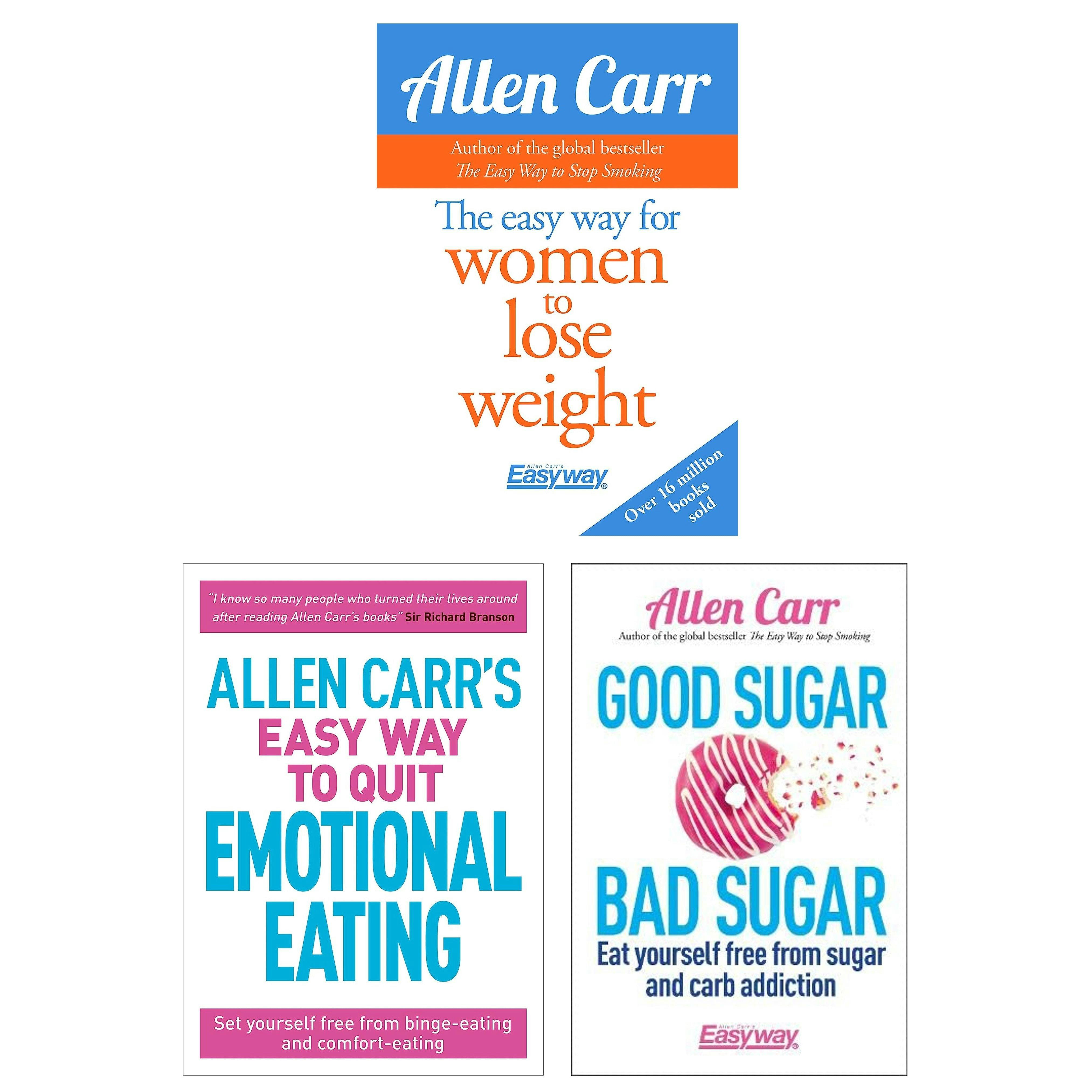 Various Publishers Women's Allen Carr Easyway 3 Book Collection Set | Quit Emotional Eating, To Lose Weight & Good Sugar Bad Sugar | Health & Weight Loss Books