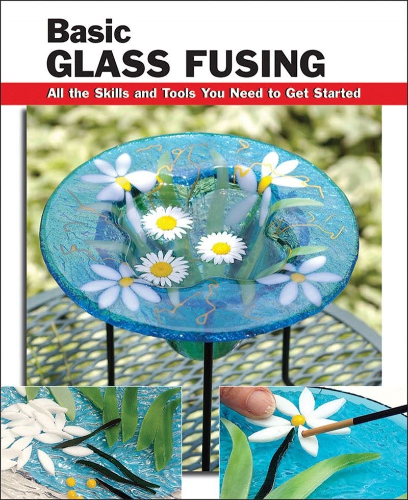Basic Glass Fusing: All the Skills and Tools You Need to Get Started (How to Ba - Image 5