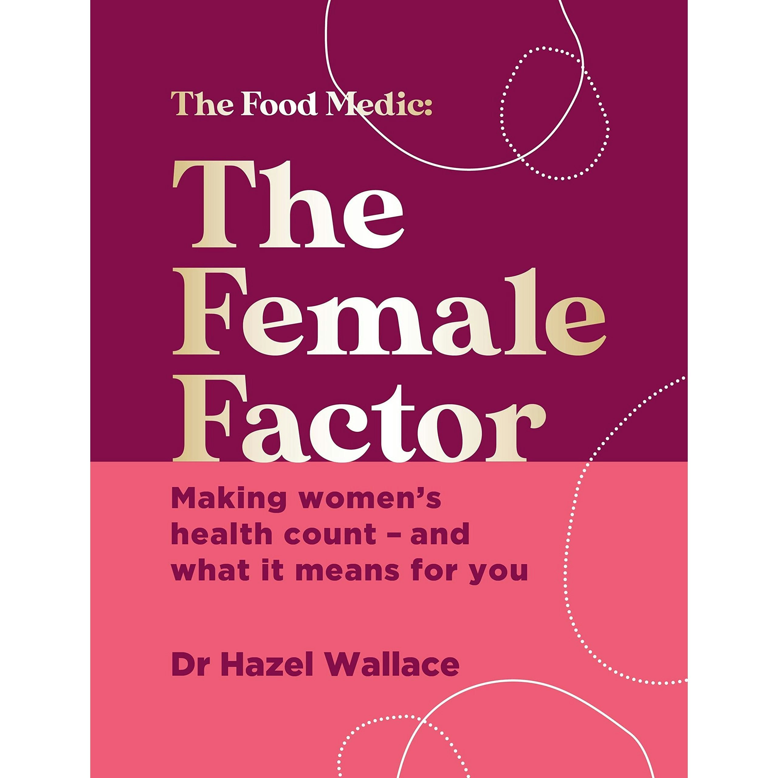 Yellow Kite Women's The Factor: Making Health Count And What It Means For You