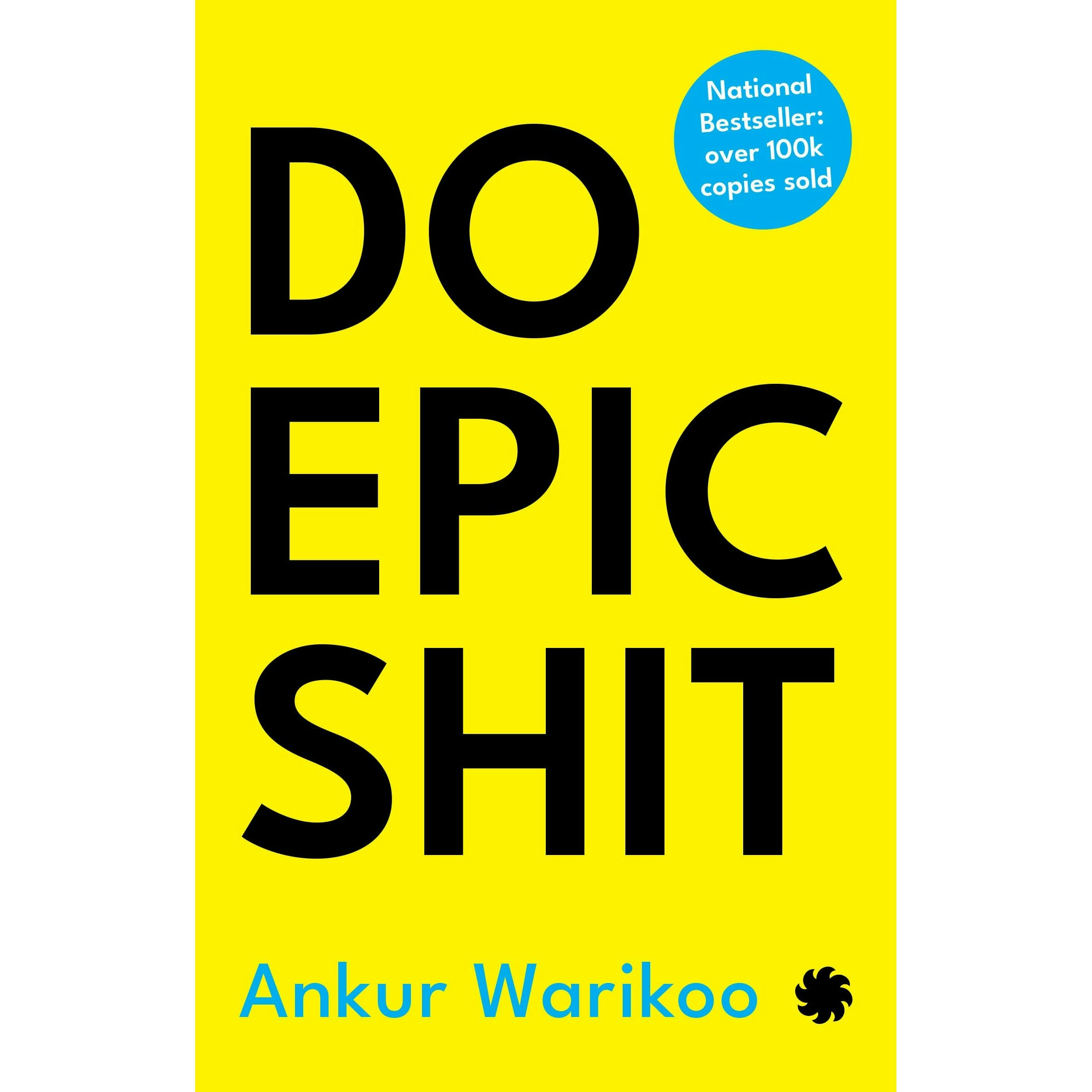 Do Epic Shit By Ankur Warikoo Hardback NEW - Image 18