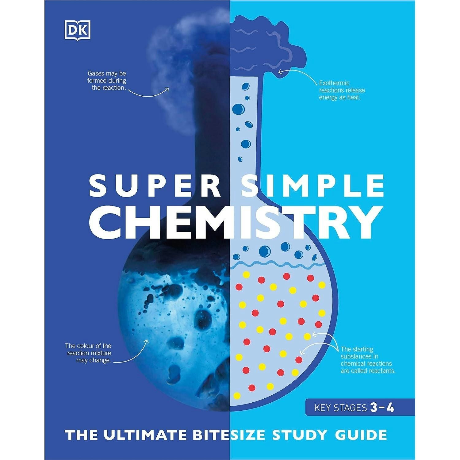Dk Children Super Simple Chemistry: The Ultimate Bitesize Study Guide