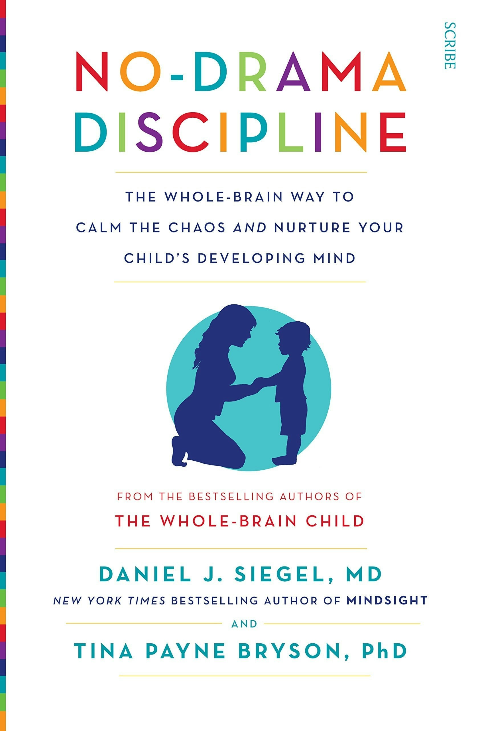 No-Drama Discipline the whole-brain way to calm by Daniel J. Siegel, Tina Payne - Image 18