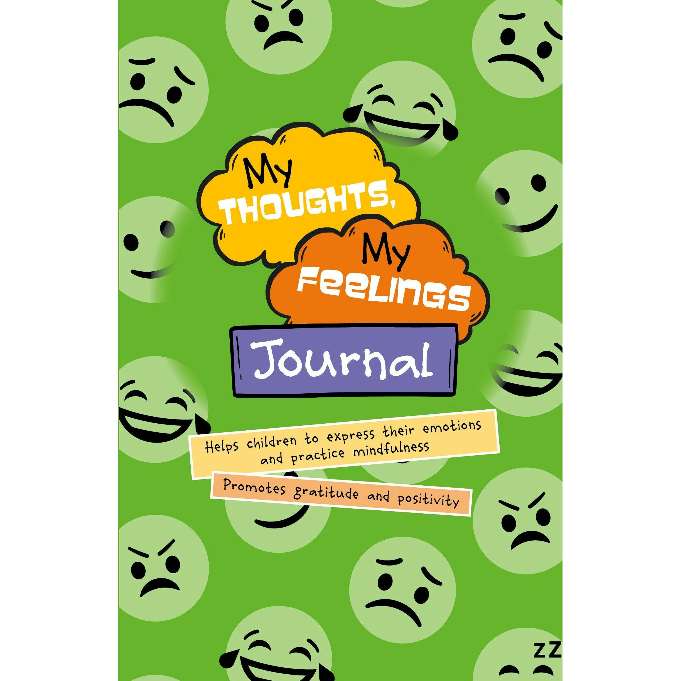 It 4 Consultancy Fzco My Thoughts, My Feelings Journal: Helps Children To Express Their Emotions And Practice Mindfulness
