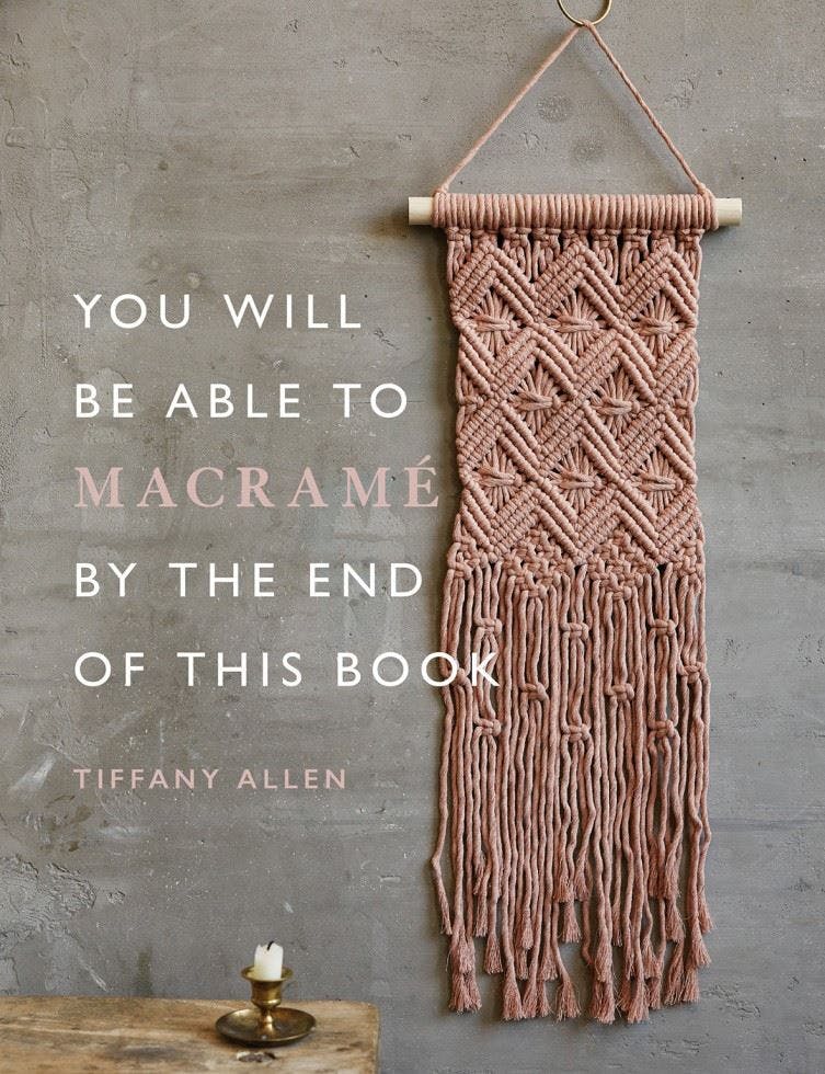 Search Press You Will Be Able To Macramé By The End Of This Book - Tiffany Allen - Image 9