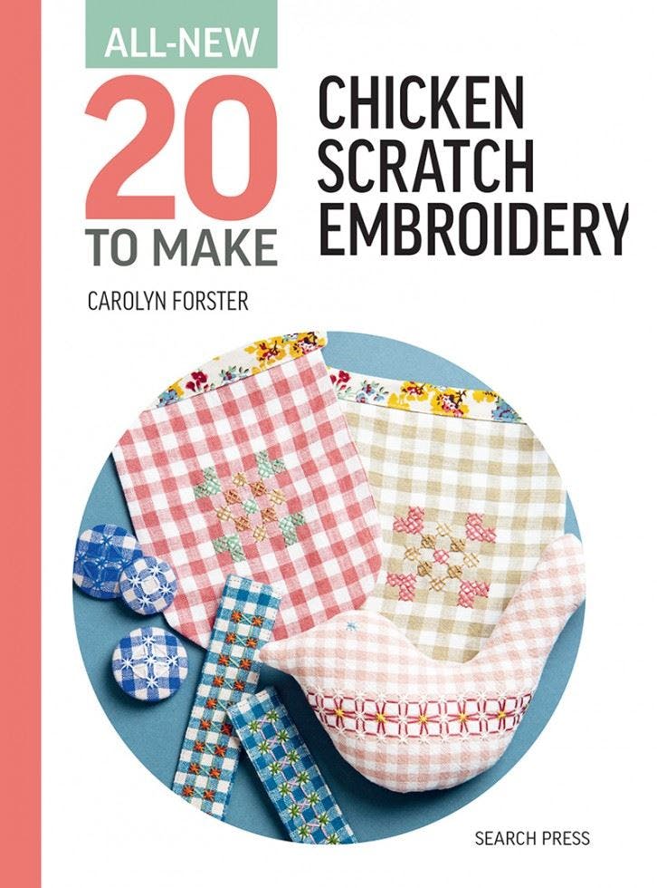 All-New Twenty To Make: Chicken Scratch Embroidery by Carolyn... - - Image 9