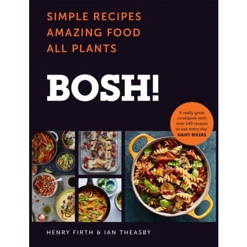BOSH Simple Recipes Amazing Food All Plants By Henry Firth & Ian T | Henry Firth - Image 27