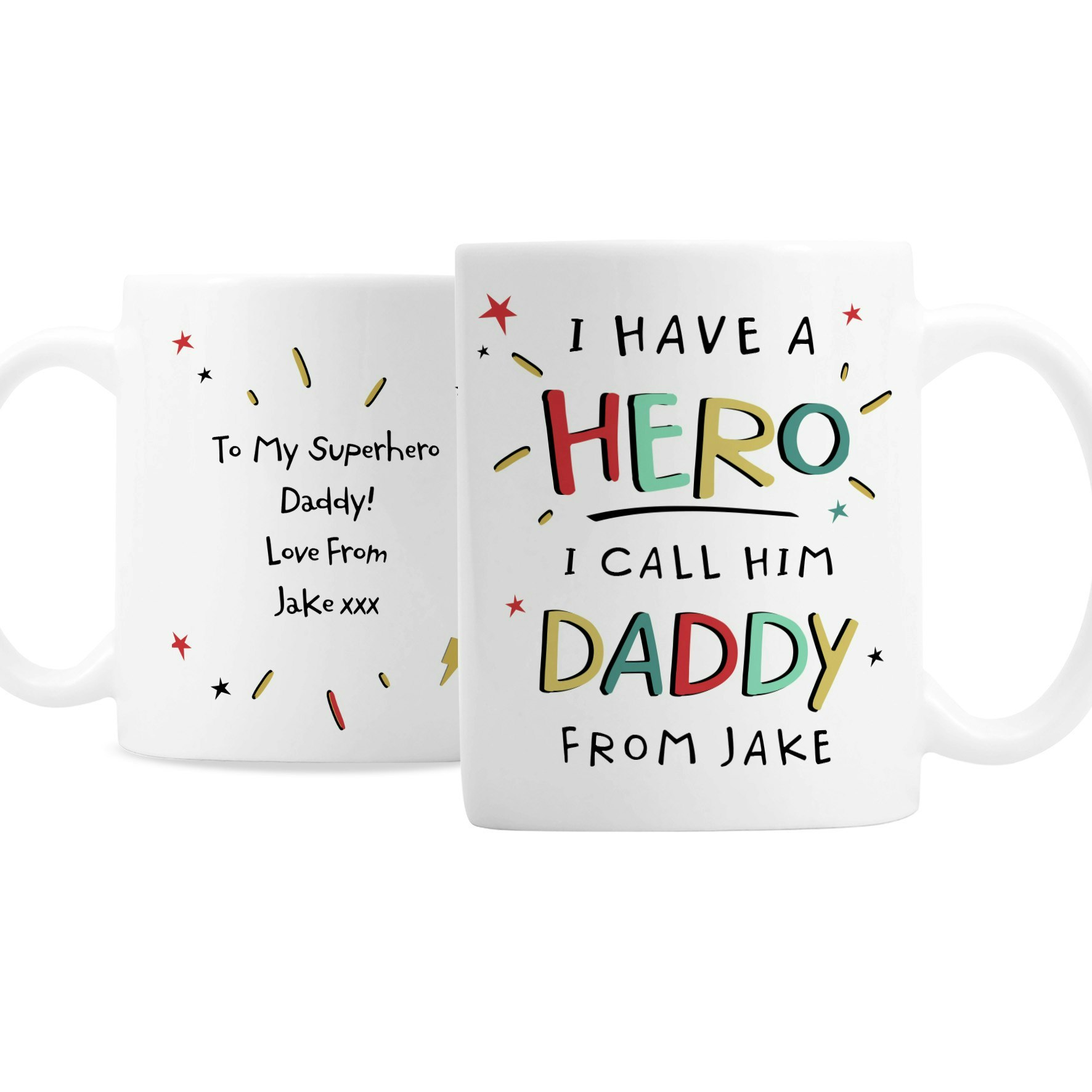Personalised Memento Company Personalised I Have A Hero Mug