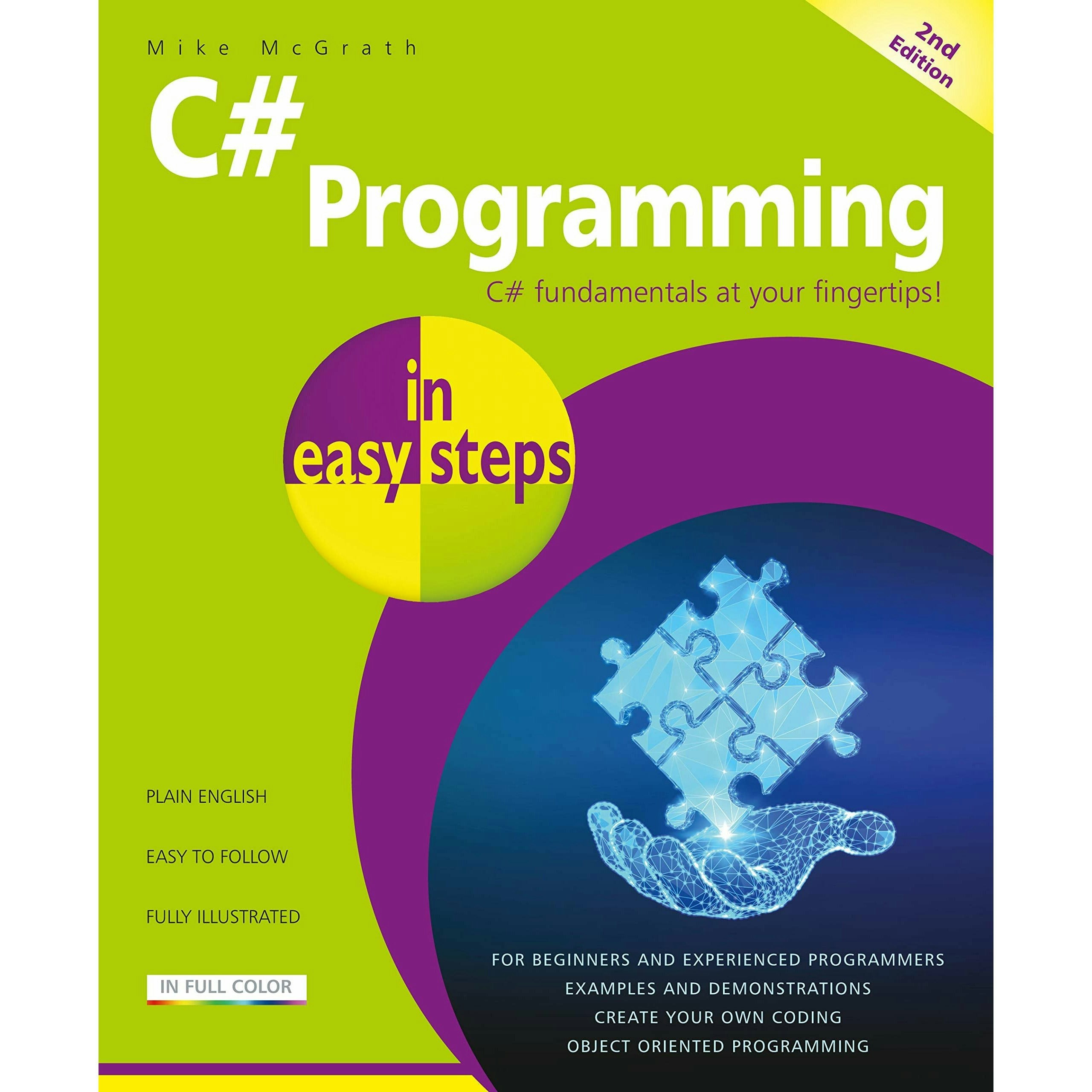 In Easy Steps Limited C# Programming In Easy Steps, 2Nd Edition By Mike Mcgrath