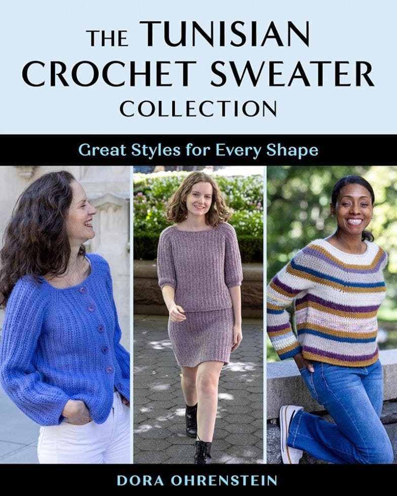 The Tunisian Crochet Sweater Collection : Great Styles For Every Shape Dora Ohrenstein - Image 5