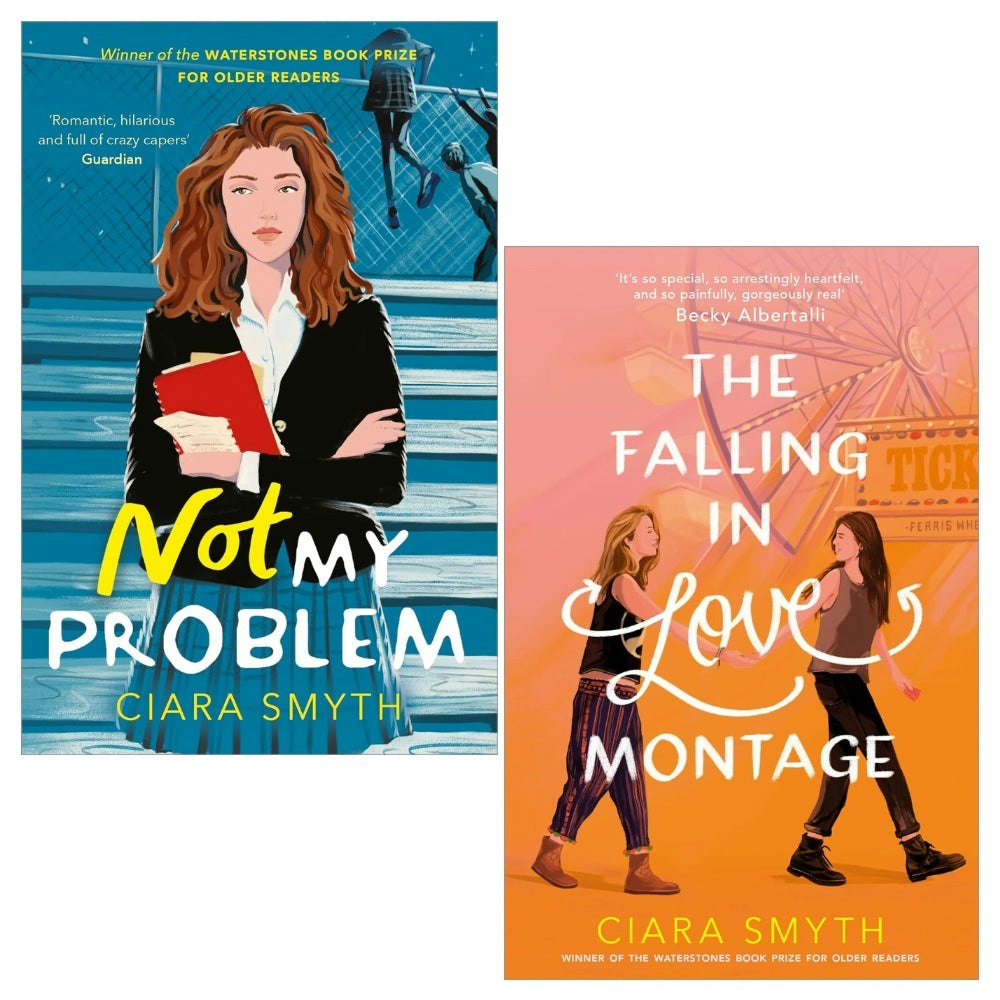 Andersen Press Ciara Smyth 2 Book Set The Falling In Love Montage, Not My Problem