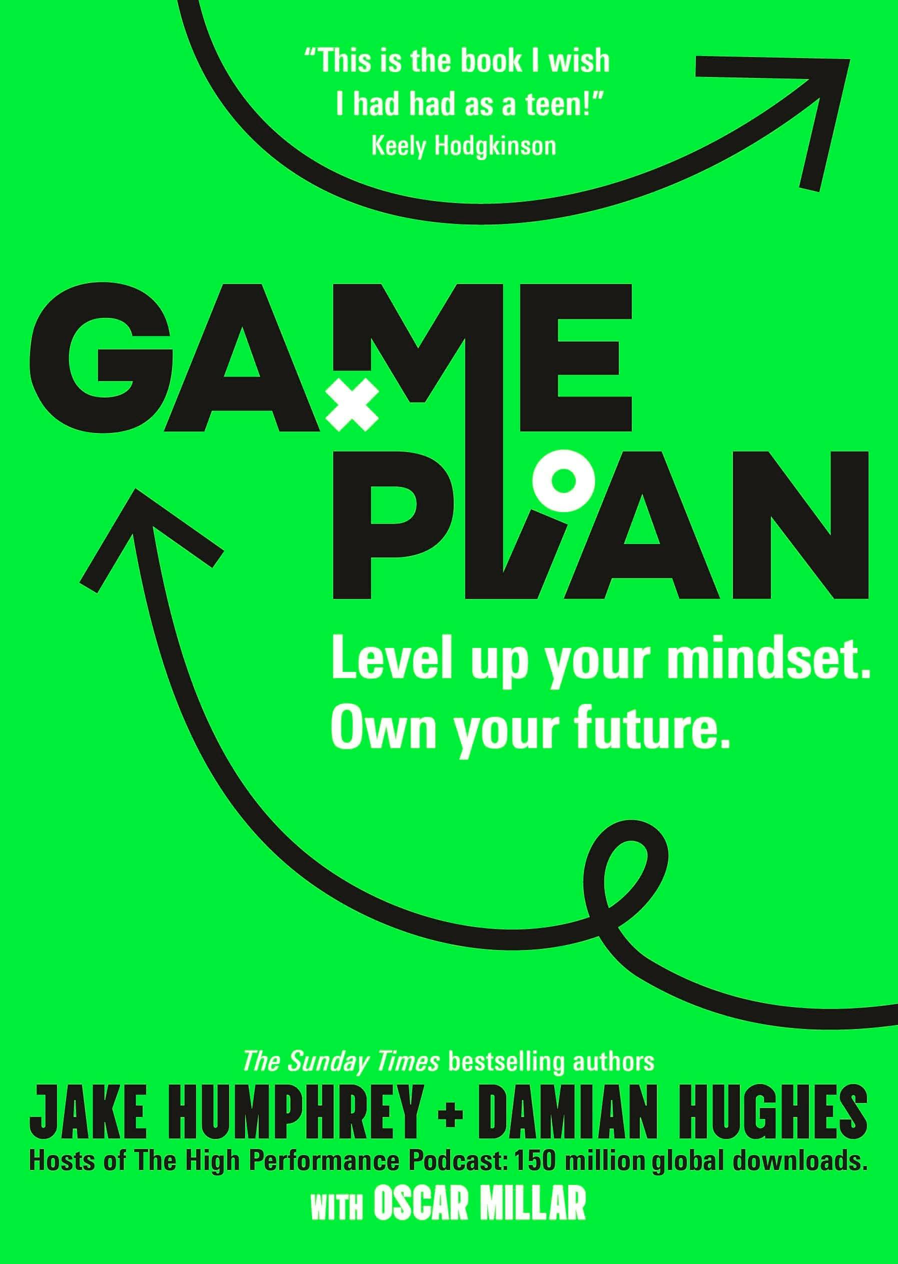 Various Publishers Game Plan: Level Up Your Mindset. Own Your Future By Jake Humphrey & Damian Hughes