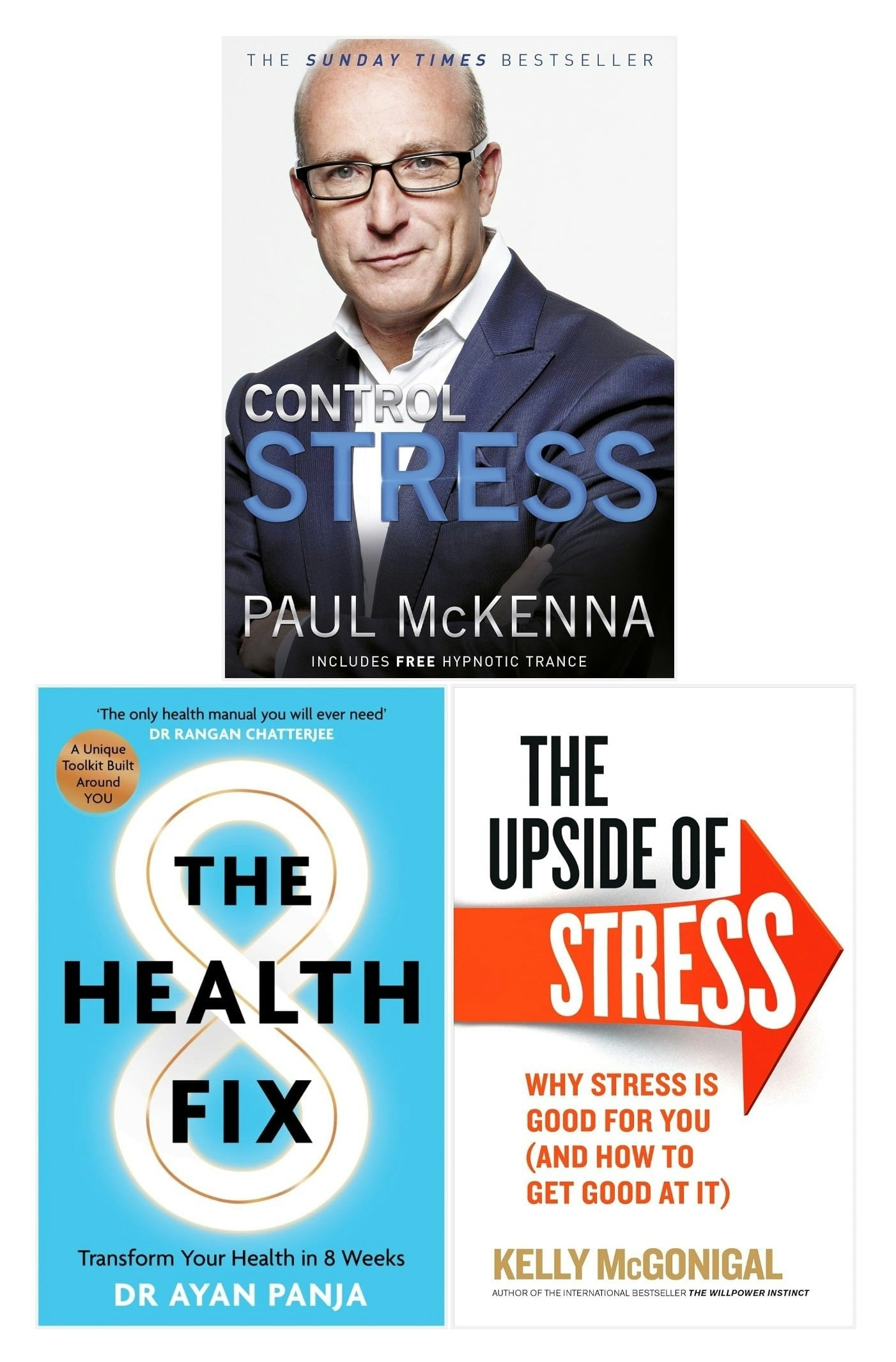 Short Books/Bantam Press/Vermilion The Health Fix, Control Stress, The Upside Of Stress 3 Books Collection Set