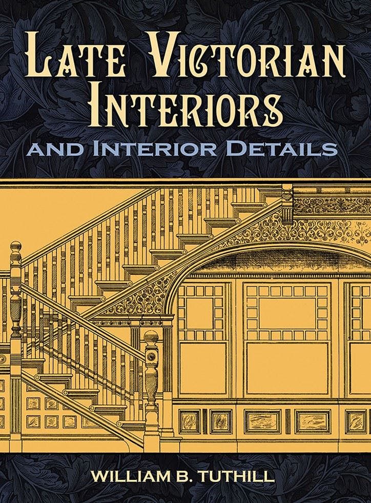 Late Victorian Interiors and Interior Details (Dover Architecture) - Image 5