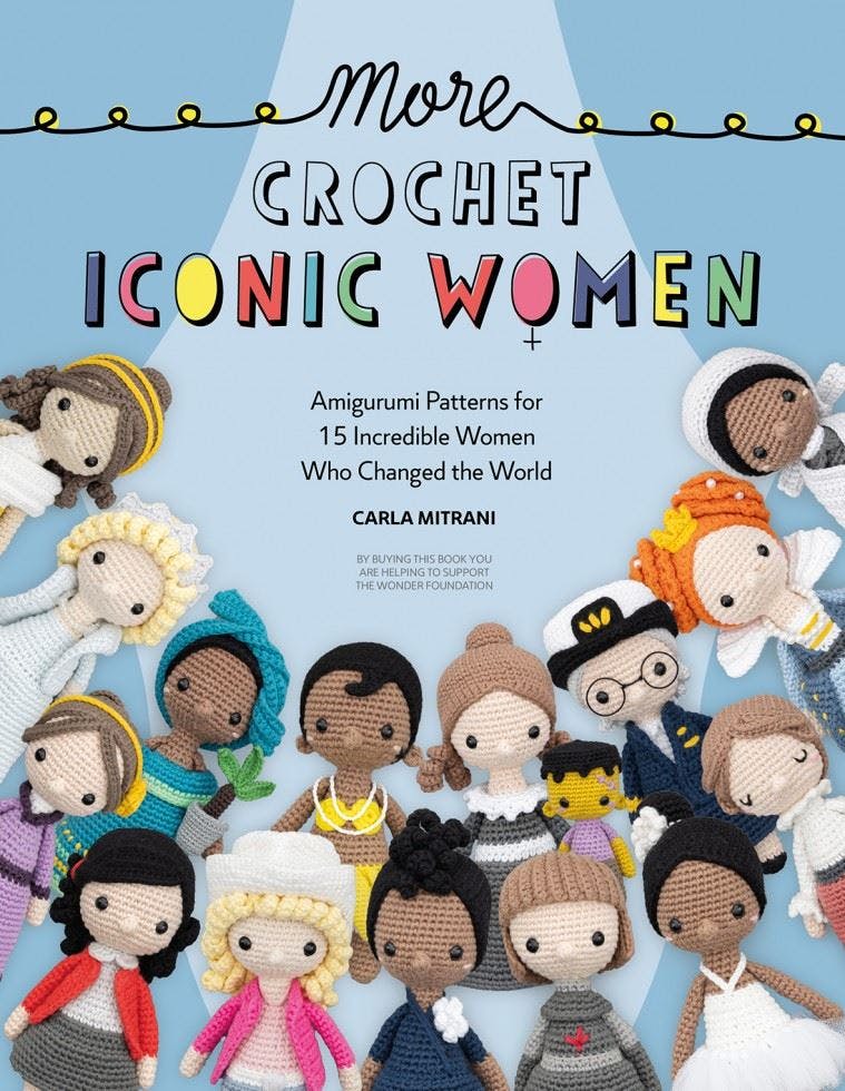 More Crochet Iconic Women: Amigurumi patterns by Carla Mitrani Paperback NEW - Image 15