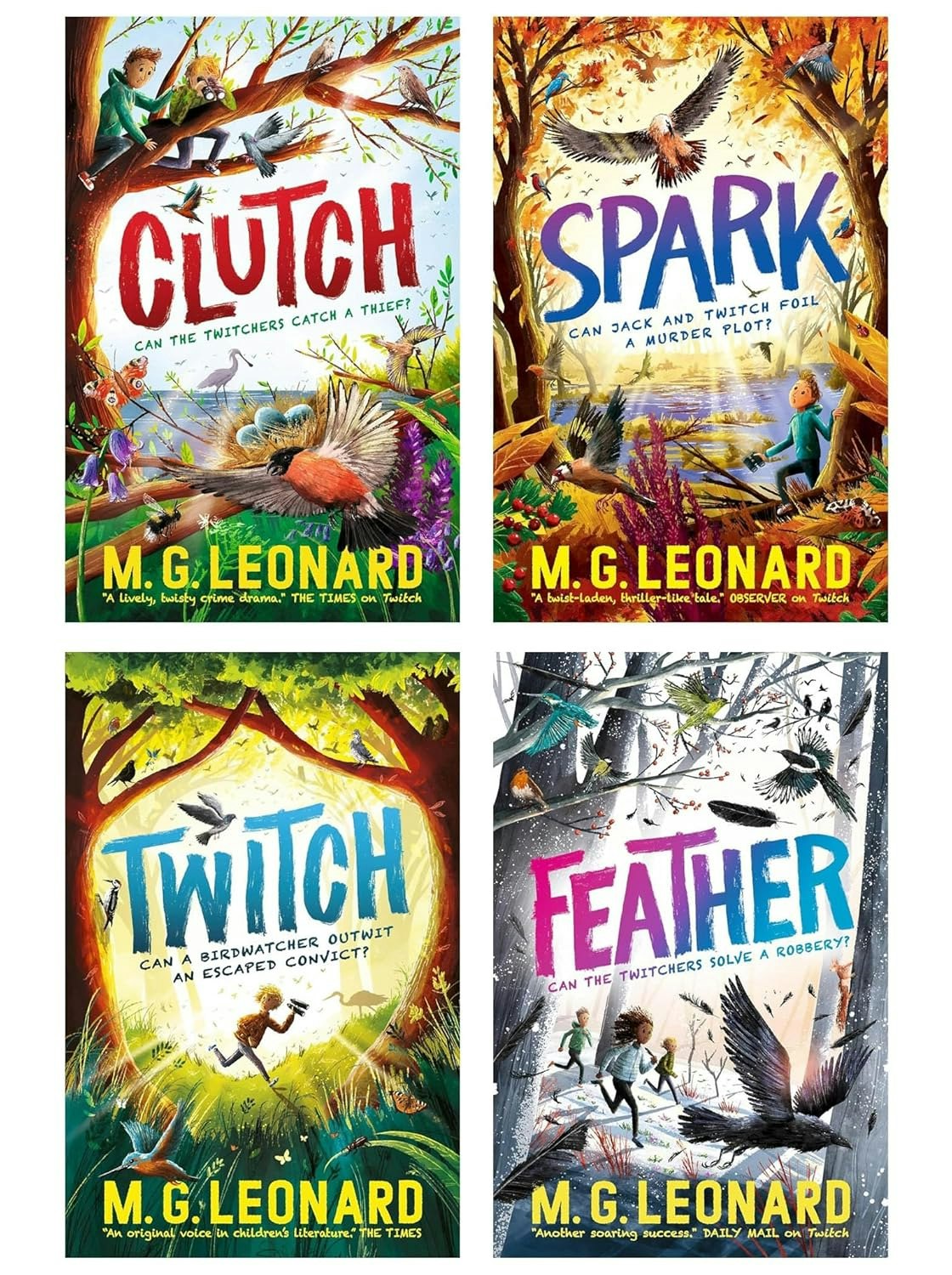 Walker Books The Twitchers Series 4 Books Collection Set (Twitch, Spark, Clutch & Feather) By M G Leonard