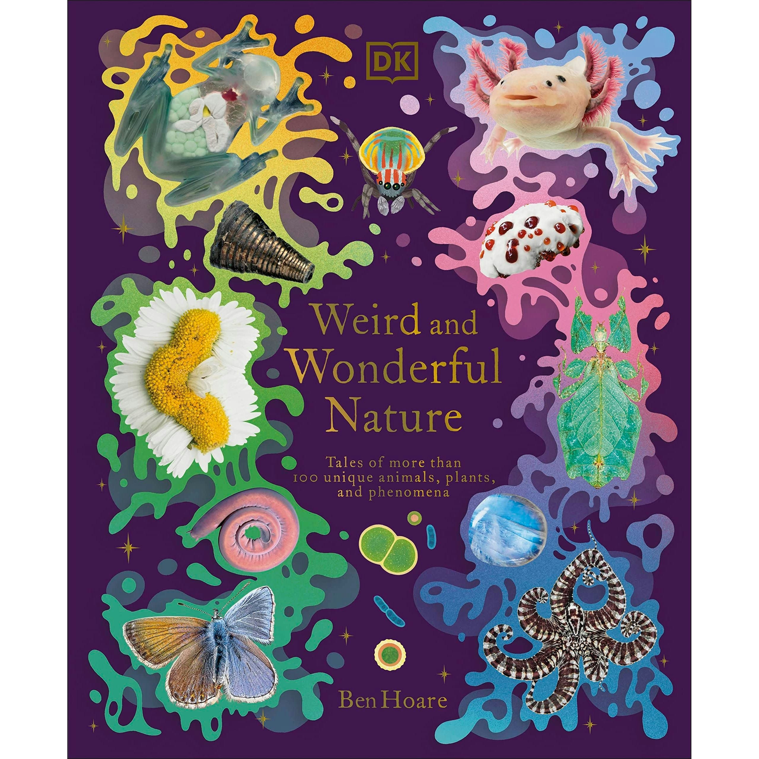 Various Publishers Gold Weird And Wonderful Nature: Tales Of More Than 100 Unique Animals, Plants, And Phenomena (Dk Treasures)