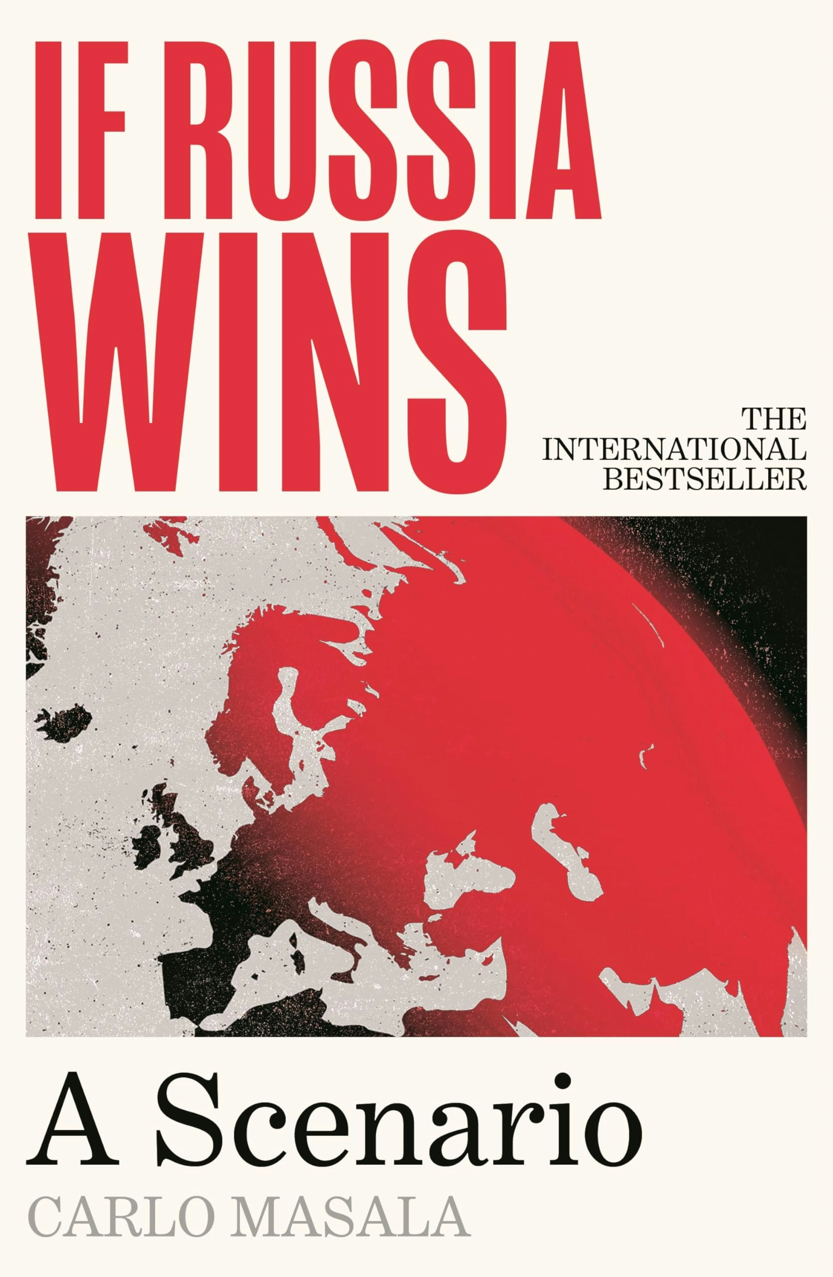 Various Publishers If Russia Wins: A Scenario By Carlo Masala - The International Bestseller, Reads Like A Thriller