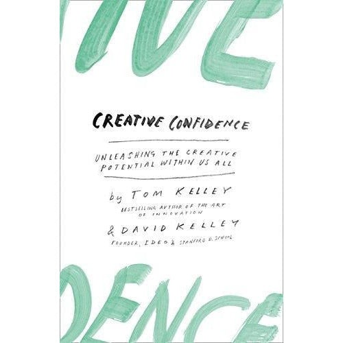 Harpercollins Creative Confidence Unleashing The Creative Potential Within Us All