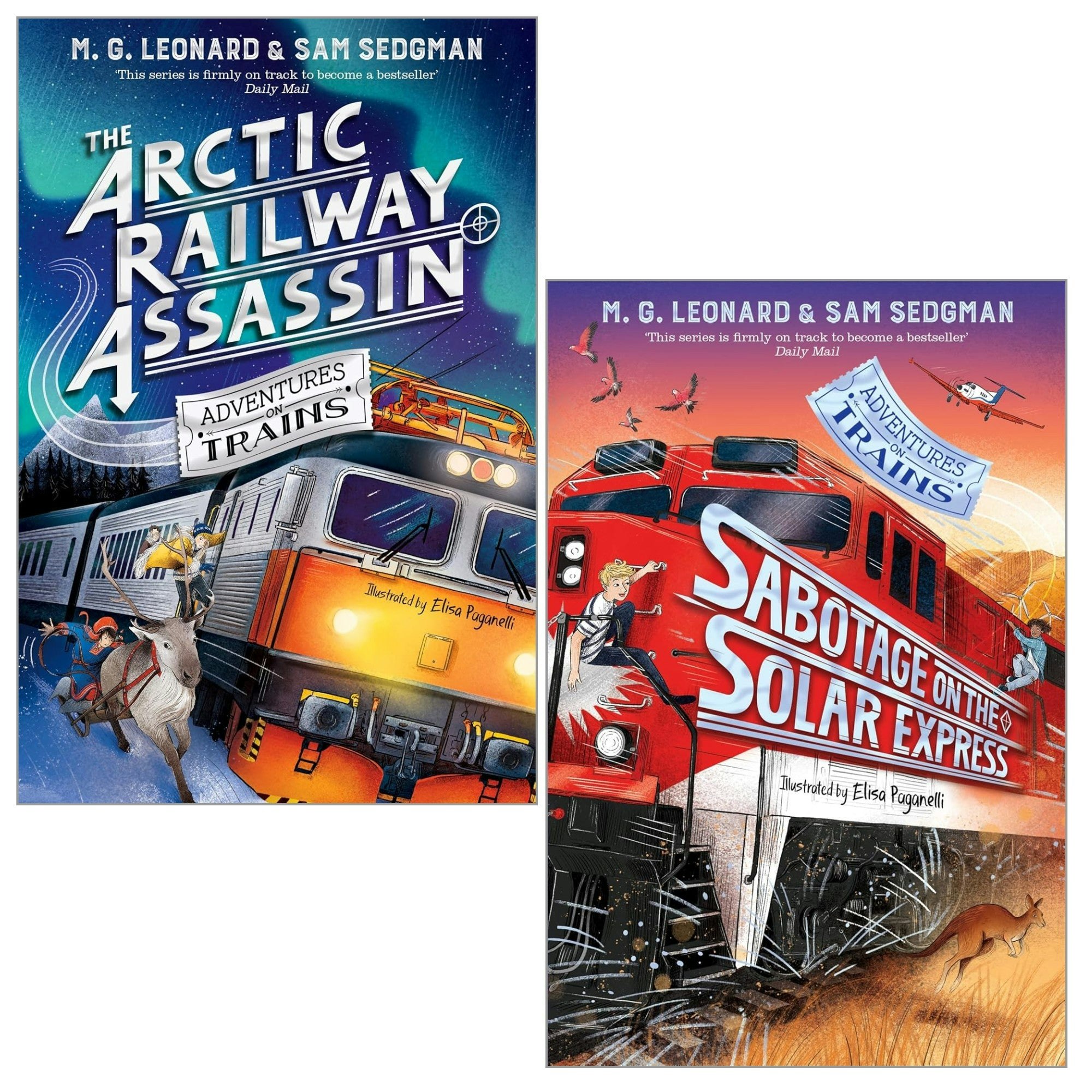 Various Publishers Adventures On Trains 2 Books Collection Set By M.g. Leonard, Sam Sedgman (Sabotage On The Solar Express, The Arctic Railway Assassin)