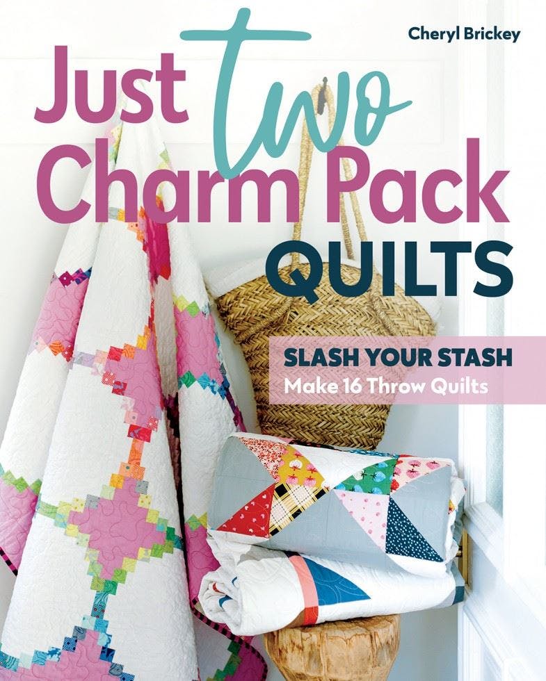 Just Two Charm Pack Quilts by Cheryl Brickey - - Image 8