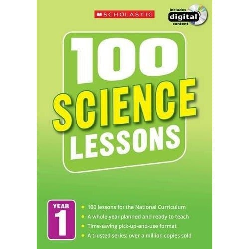Scholastic 100 Science Lessons Year 1 - 2014 National Curriculum Plan And Teach Study Guide