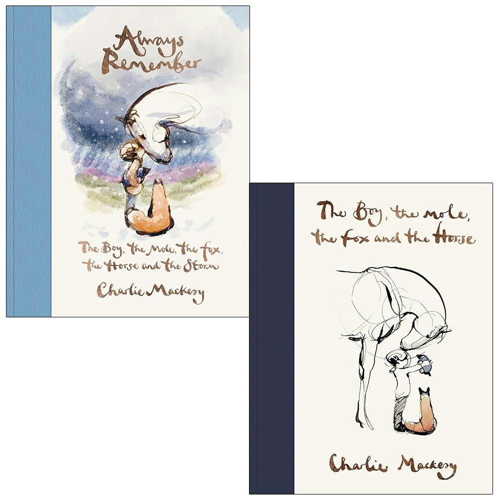 Various Publishers Boys Dark Charlie Mackesy Collection 2 Books Set (Always Remember And The The Mole The Fox And The Horse)