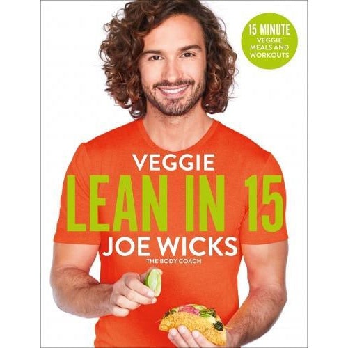 Macmillan Joe Wicks Veggie Lean In 15 - 15 Minute Veggie Meals With Workouts