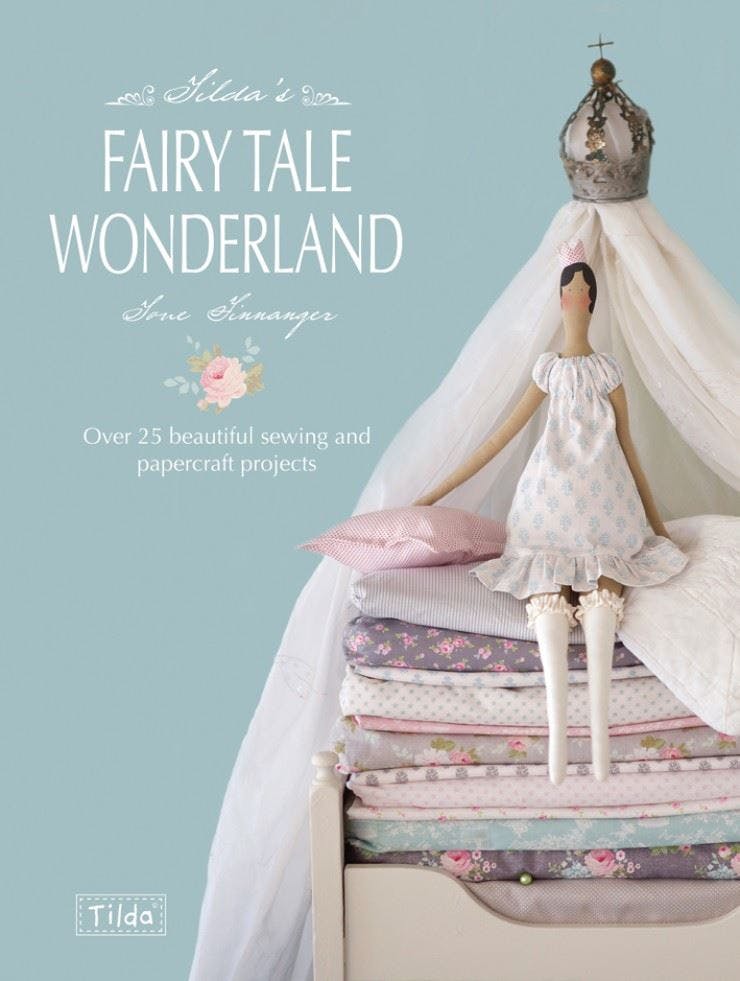 Tilda's Fairy Tale Wonderland: Over 25 beautiful sewing and papercraft projects - Image 10