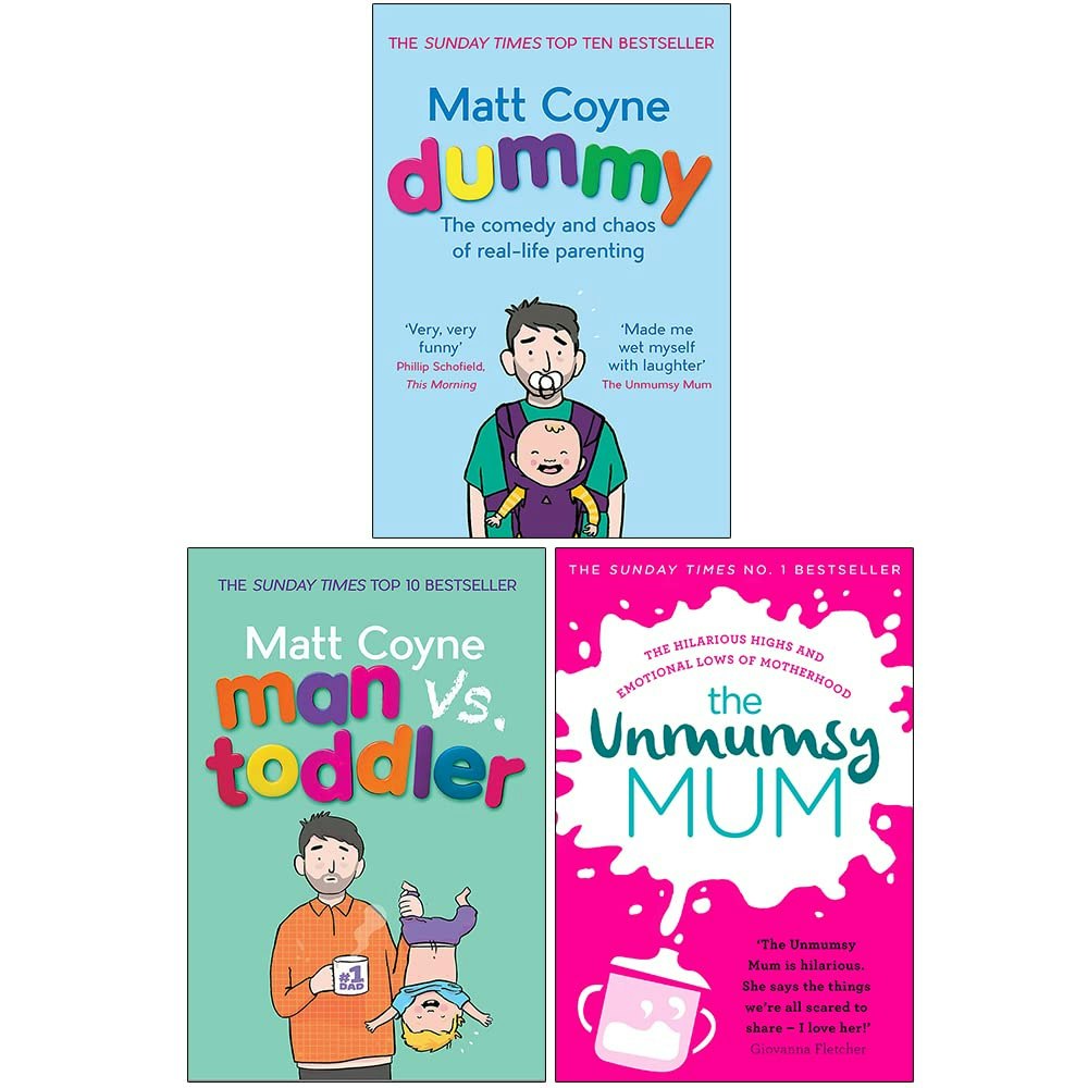Various Publishers Dummy, Man Vs. Toddler And The Unmumsy Mum 3 Books Collection Set