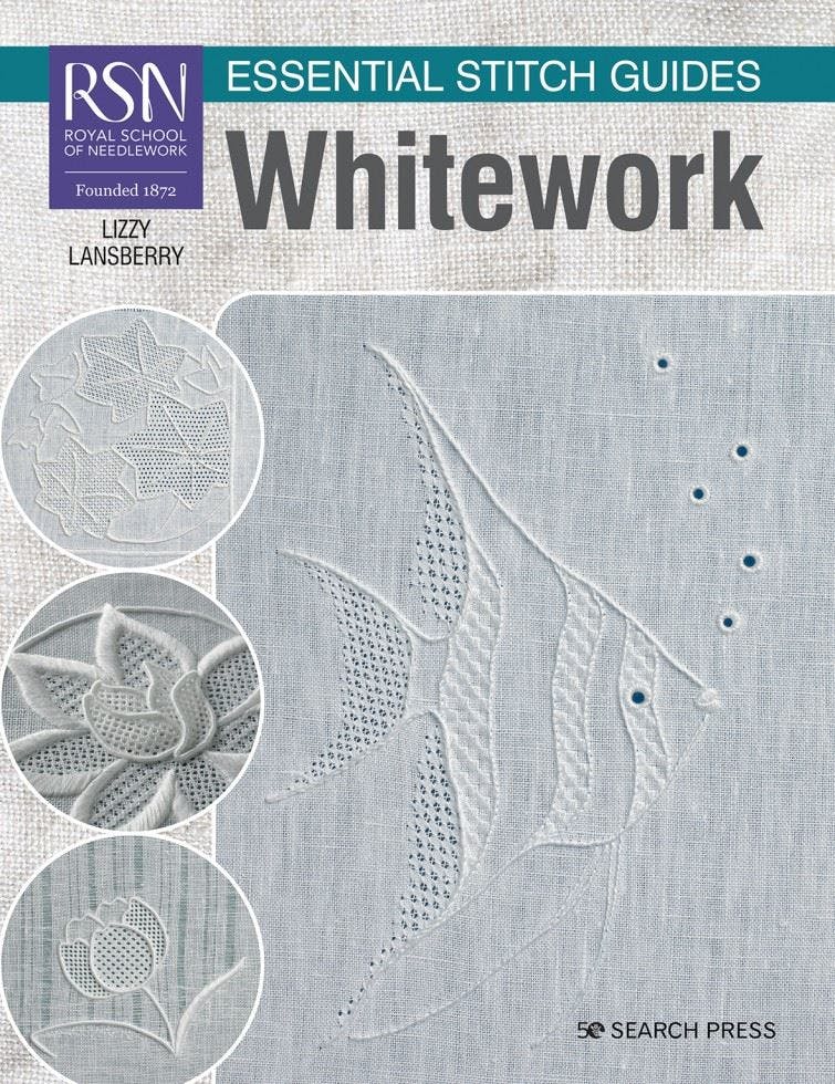 Rsn Essential Stitch Guides: Whitework : Large Format Edition Lizzy Pye (Was Lansberry) - Image 7