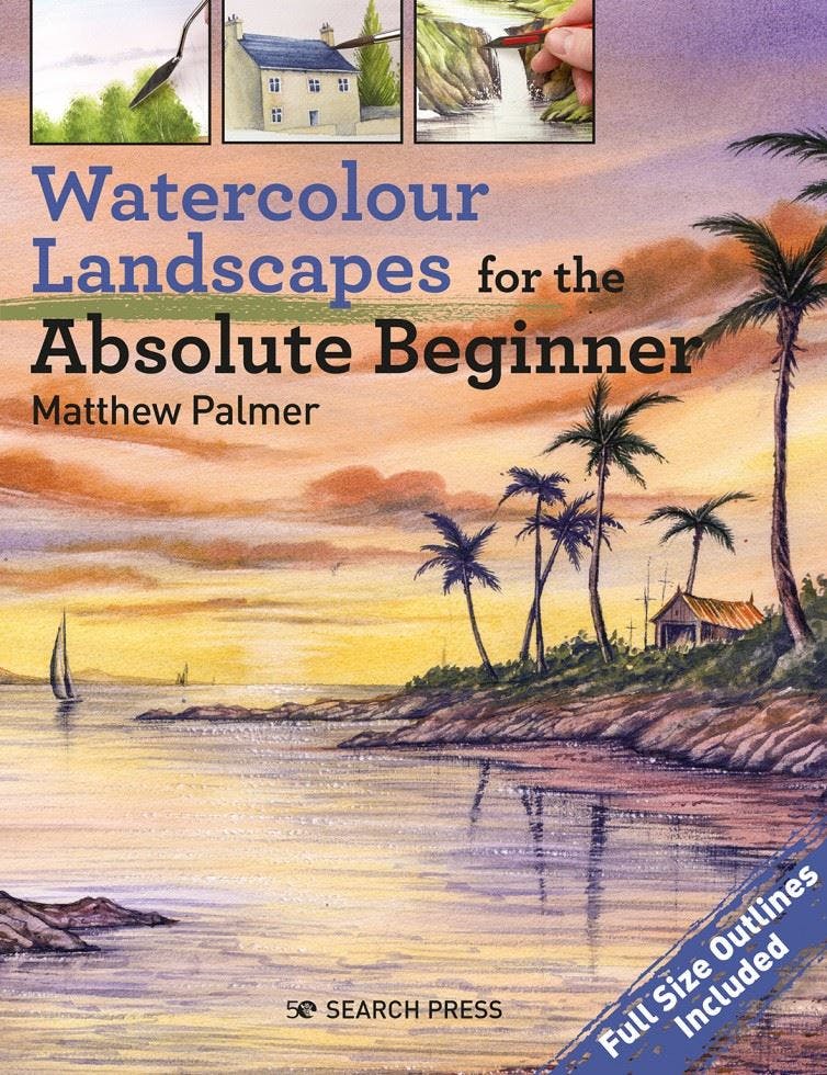 Search Press Watercolour Landscapes For The Absolute Beginner - Matthew Palmer - Absolute Beginner Art - Image 8