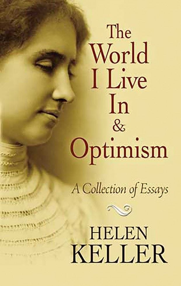 The World I Live In And Optimism : A Collection Of Essays Helen Keller - Image 5