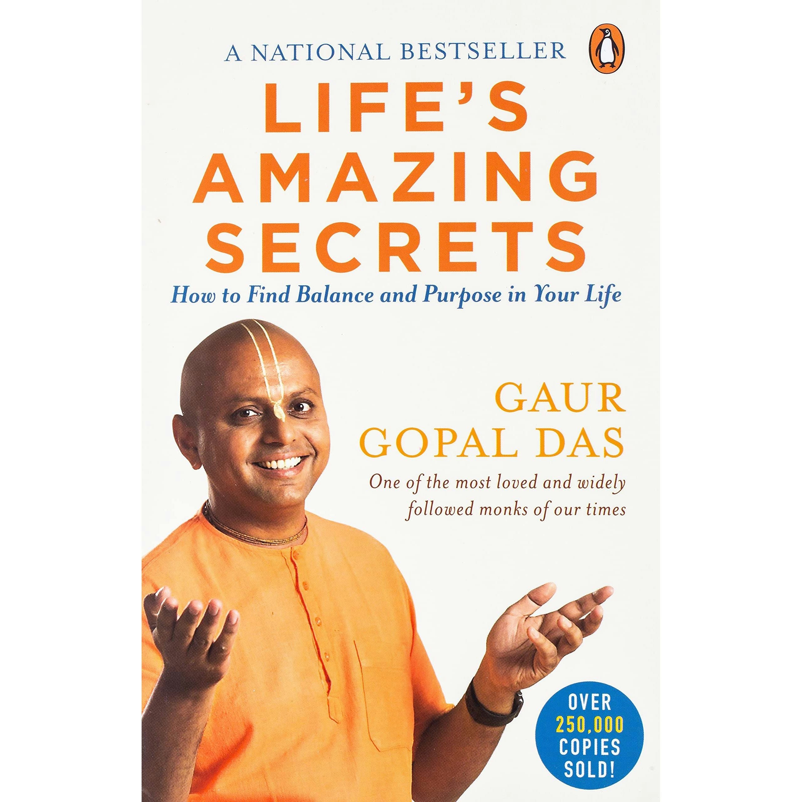 Penguin Life's Amazing Secrets: How To Find Balance And Purpose In Your Life By Gaur Gopal Das