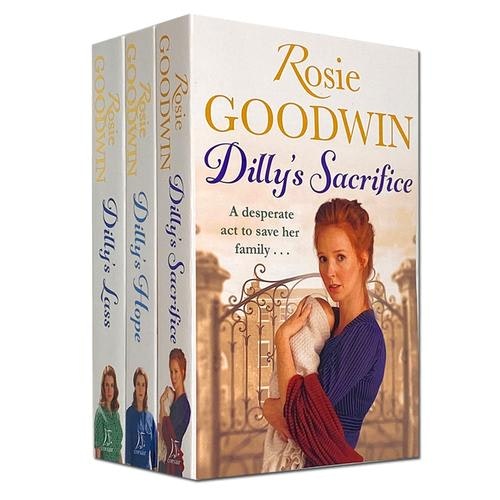 Various Publishers Rosie Goodwin Dilly's Story Series 3 Books Collection Set (Dilly's Sacrifice, Dilly's Lass, Dilly's Hope)