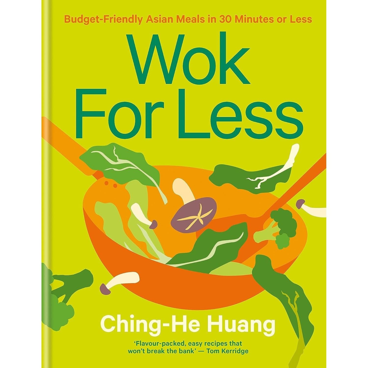 Kyle Books Wok For Less By Ching-He Huang - Budget-Friendly Asian Meals In 30 Minutes - New Hardback Cookbook - Quick Chinese & Asian Recipes - Image 26