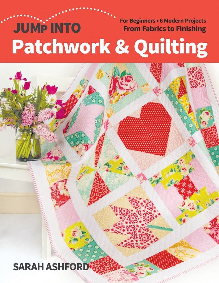 Jump Into Patchwork Quilting Sarah Ashford Beginners 6 Modern Projects - Image 10