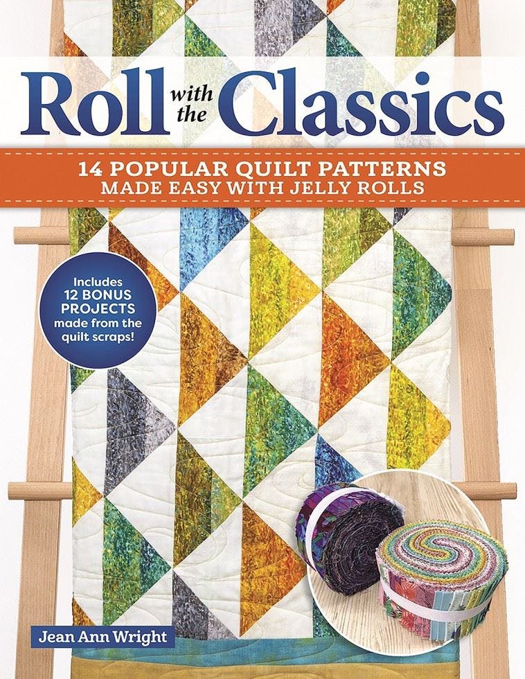 Roll with the Classics: 14 Popular Quilt Patterns Made Easy with Jelly Rolls by - Image 8