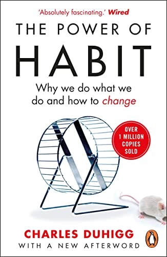 Random House The Power Of Habit: Why We Do What We Do, And How To Change