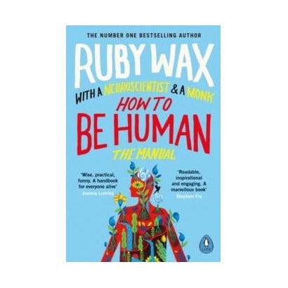 Penguin How To Be Human The Manual By Ruby Wax