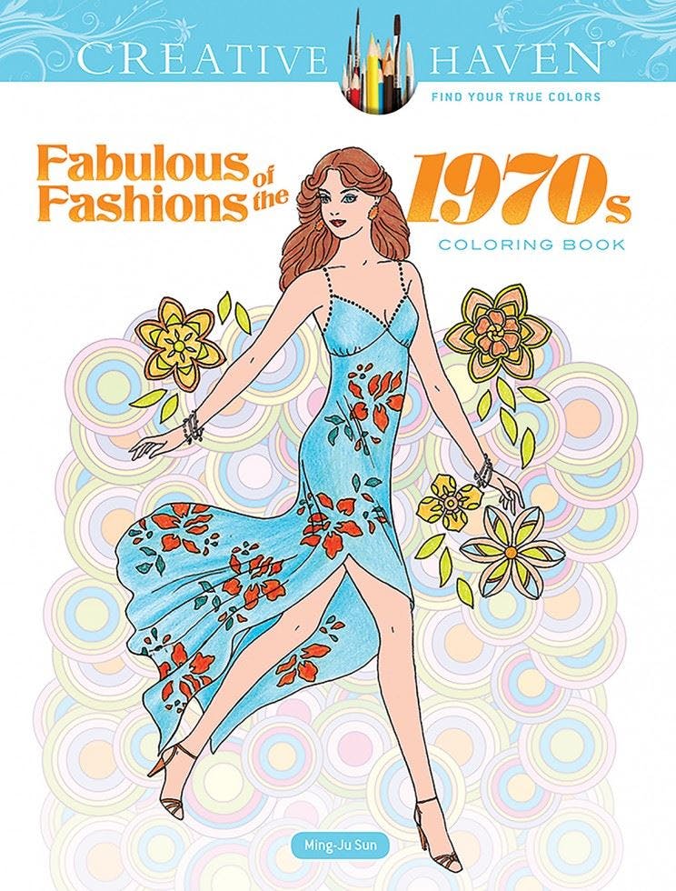 Search Press Creative Haven Fabulous Fashions Of The 1970S Coloring Book - Ming-Ju Sun - Creative Haven