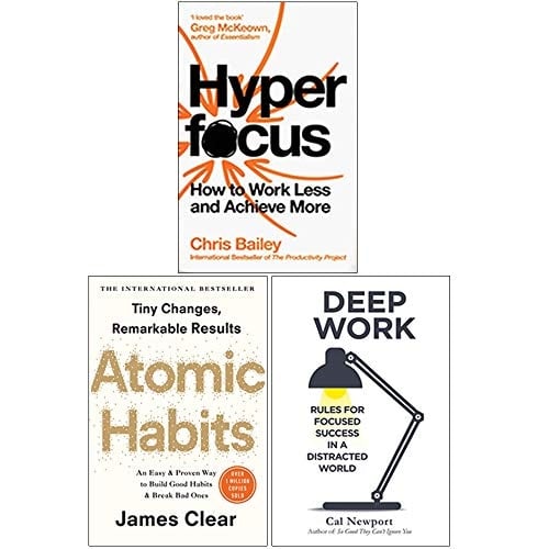 Various Publishers Hyperfocus, Atomic Habits, Deep Work 3 Book Set By Chris Bailey, James Clear, Cal Newport