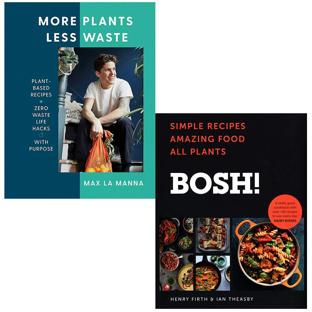 Various Publishers More Plants Less Waste By Max La Manna And Bosh Simple Recipes By Henry Firth And Ian Theasby 2 Books Collection Set