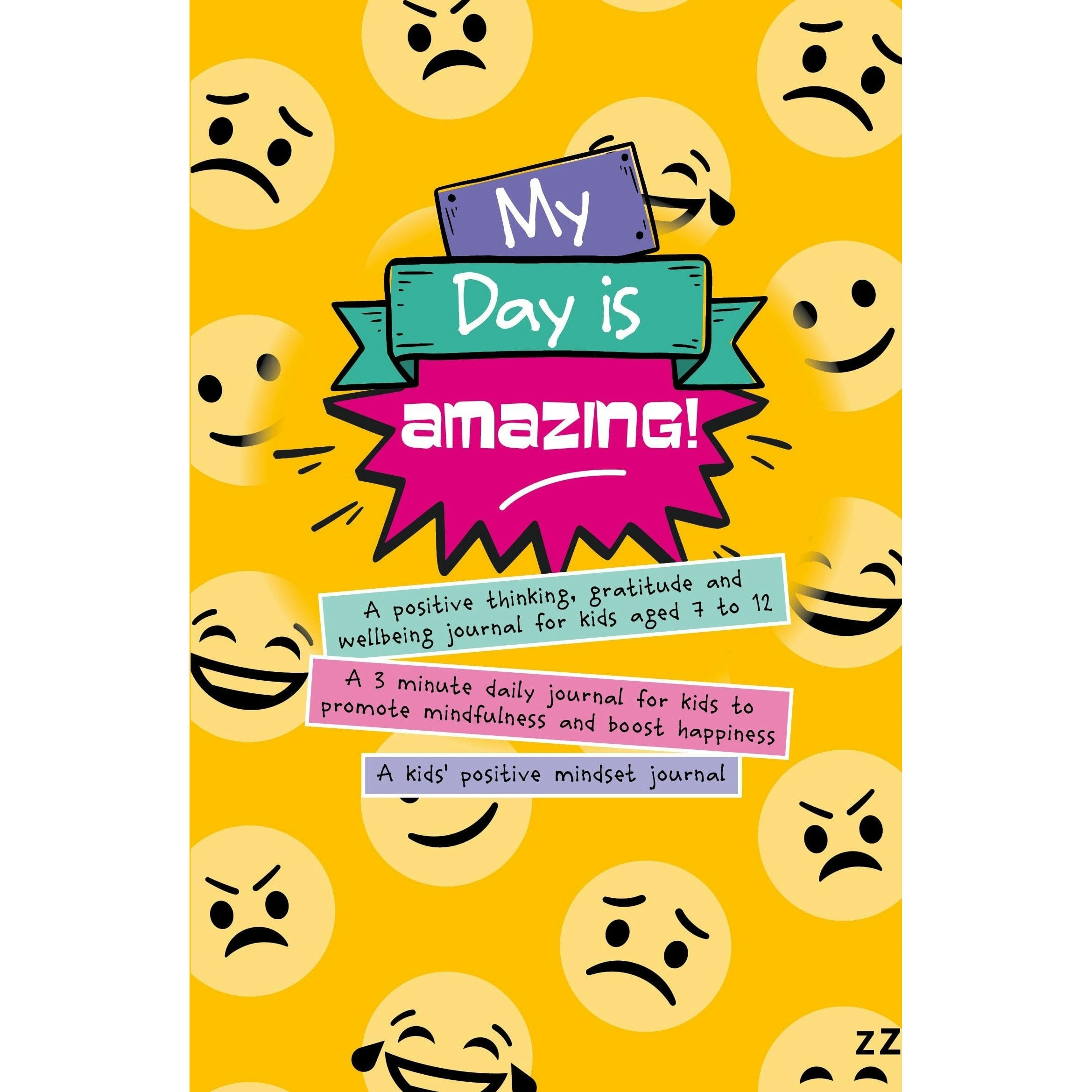 It 4 Consultancy Fzco My Day Is Amazing Journal: A 3 Minute Daily Journal For Kids To Promote Mindfulness And Boost Happiness