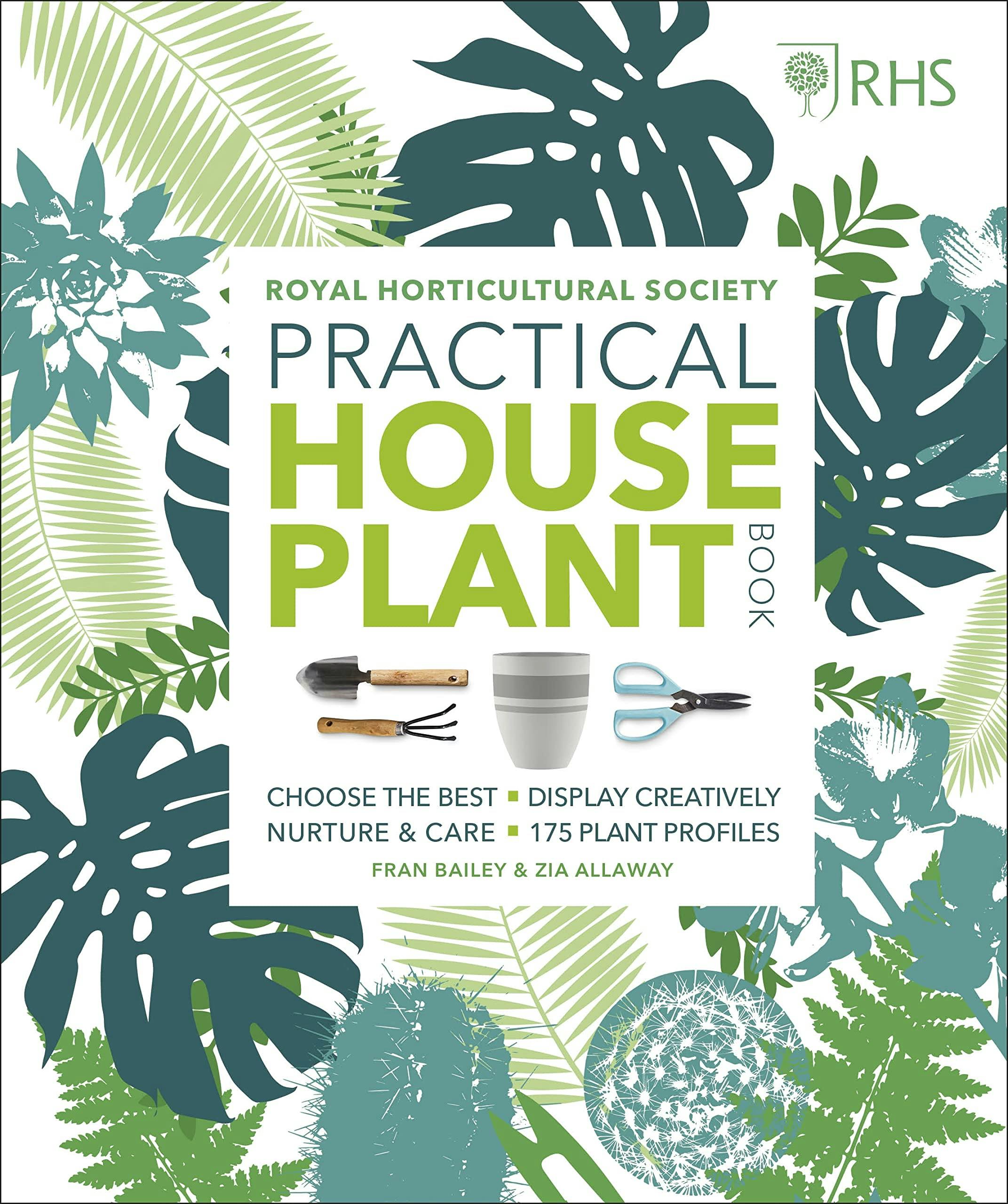 RHS Practical House Plant Book: Choose The Best, Display Creatively, Nurture a, - Image 15
