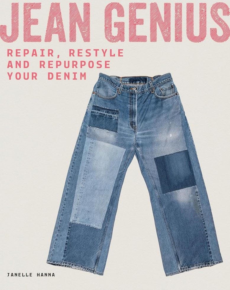 Jean Genius: Repair, Reimagine and Repurpose Your Denim.by Hanna, Hanna, New.# - Image 8